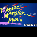 Maniac Mansion Mania - Episode 64: Baranoia
