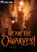 We Are The Dwarves