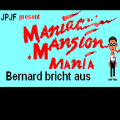 Maniac Mansion Mania - Episode 81: Bernard bricht aus!