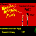 Maniac Mansion Mania - Episode 85: Freundin mit Hindernissen Part 2