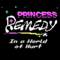 Princess Remedy in a World of Hurt