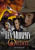 Tex Murphy: Overseer