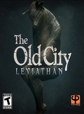 The Old City: Leviathan