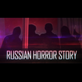 Russian Horror Story