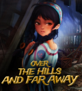 Over the Hills and Far Away