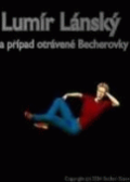 Lumír Lánský a případ otrávené Becherovky