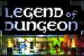Legend of Dungeon