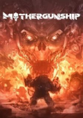 MOTHERGUNSHIP