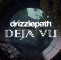Drizzlepath: Deja Vu