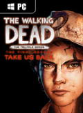 The Walking Dead: The Final Season - Episode 4: Take Us Back