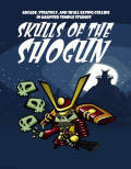 Skulls of the Shogun