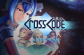 CrossCode: A New Home