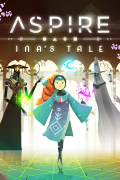 Aspire: Ina's Tale