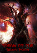Dream of The Blood Moon