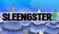 Sleengster 2