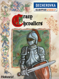 Crazy Chevaliers