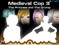 Medieval Cop - The Princess and The Grump
