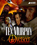 Tex Murphy: Overseer