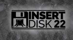 Insert Disk 22