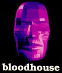 Bloodhouse