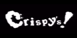 Crispy's!